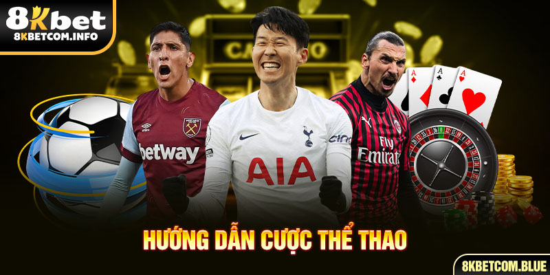Hướng dẫn cược thể thao