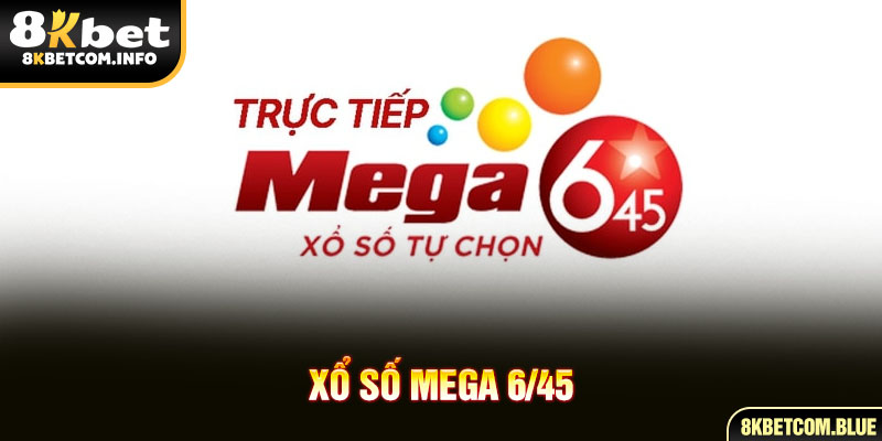 Xổ Số Mega 6/45