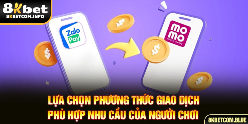 Lựa chọn phương thức giao dịch phù hợp nhu cầu của người chơi 