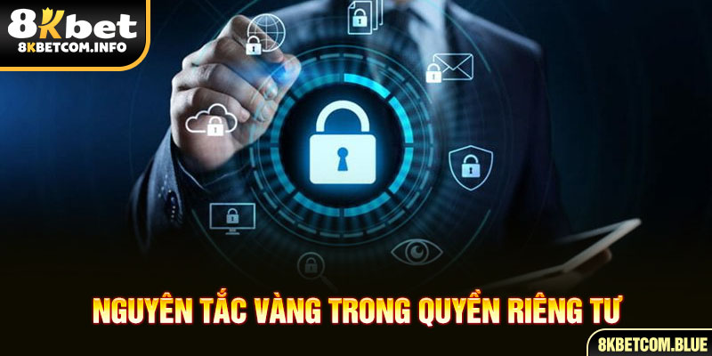 Nguyên tắc vàng trong quyền riêng tư