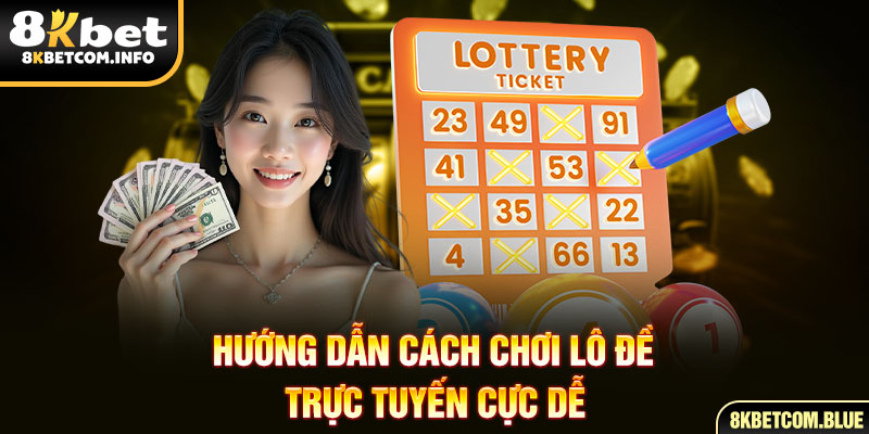 Hướng dẫn cách chơi trực tuyến cực dễ